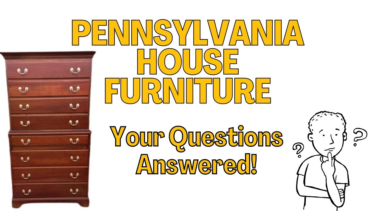 Pennsylvania House Furniture, Your Questions Answered Video
